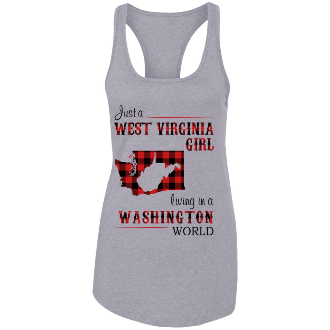 Just A West Virginia Girl In A Washington World T Shirt - T-shirt Teezalo