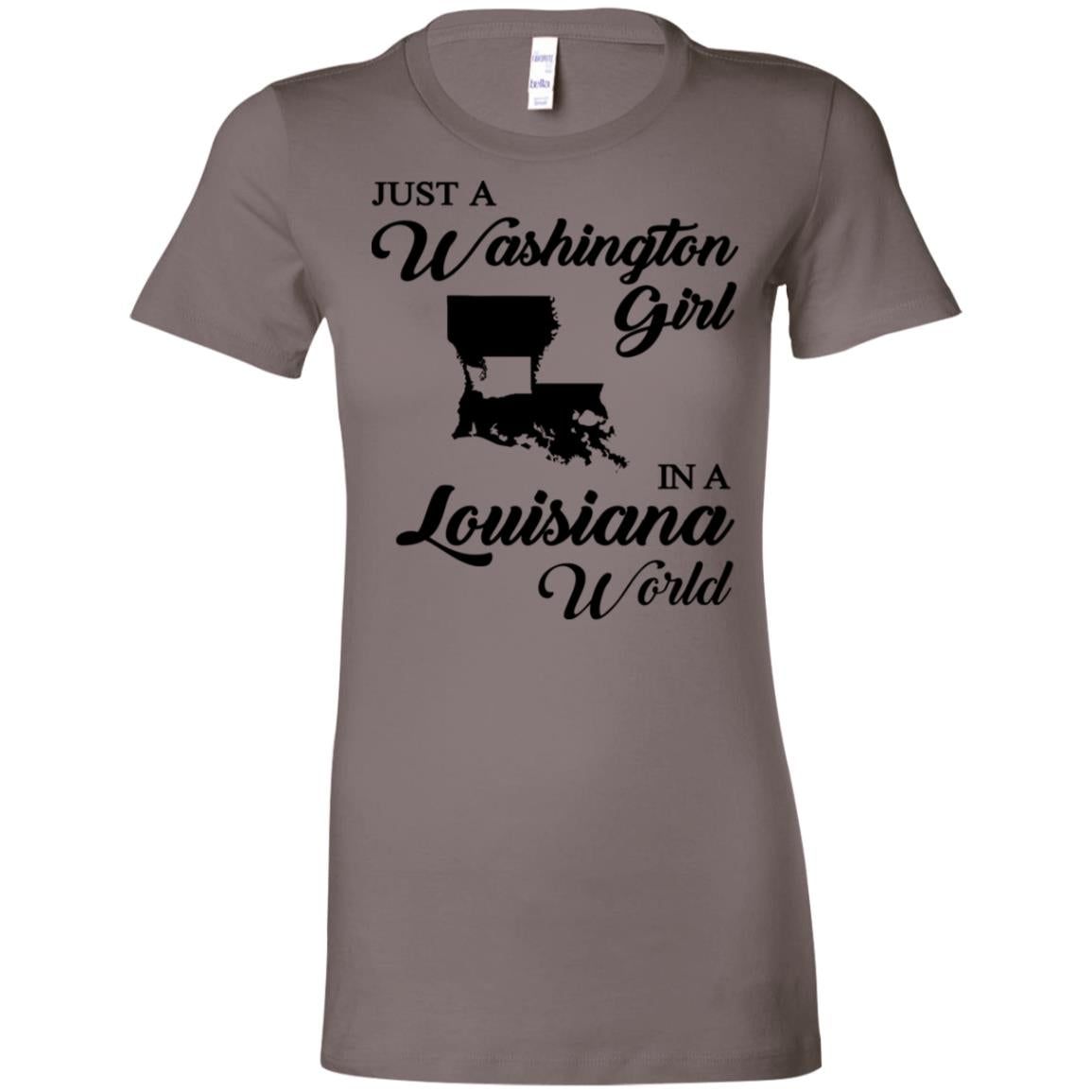 Just A Washington Girl In A Louisiana World T-Shirt - T-shirt Teezalo