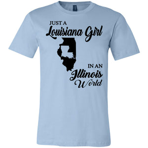 Just A Louisiana Girl In An Illinois World T-Shirt - T-shirt Teezalo