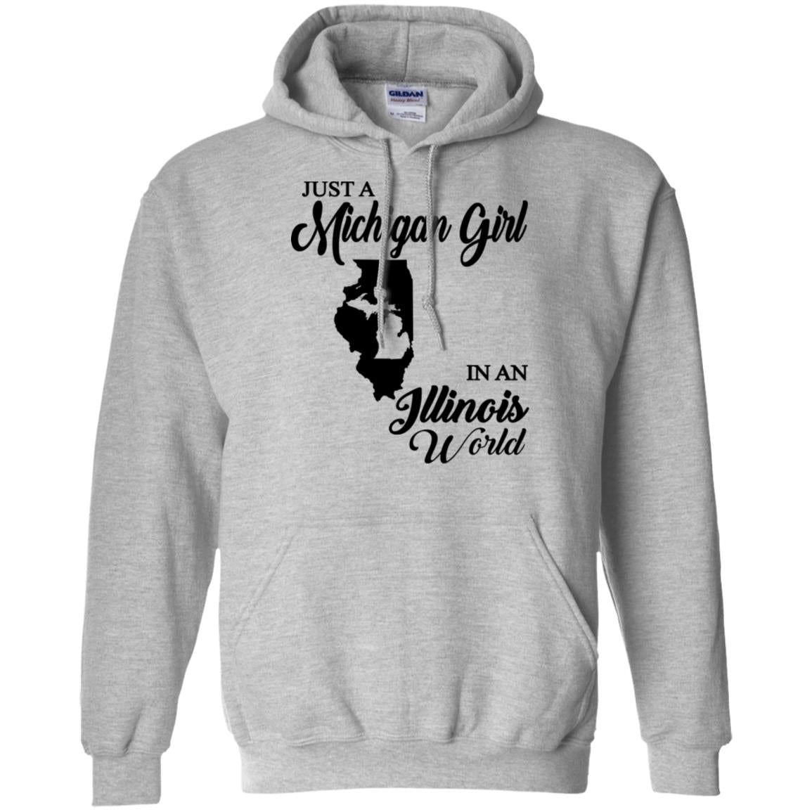 Just A Michigan Girl In An Illinois World T-Shirt - T-shirt Teezalo