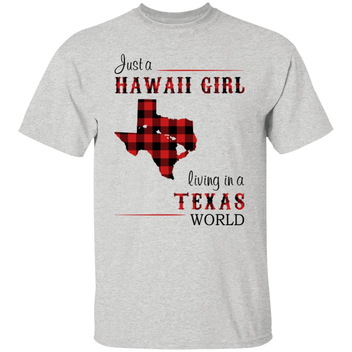 Just A Hawaii Girl Living In A Texas World T-shirt - T-shirt Teezalo