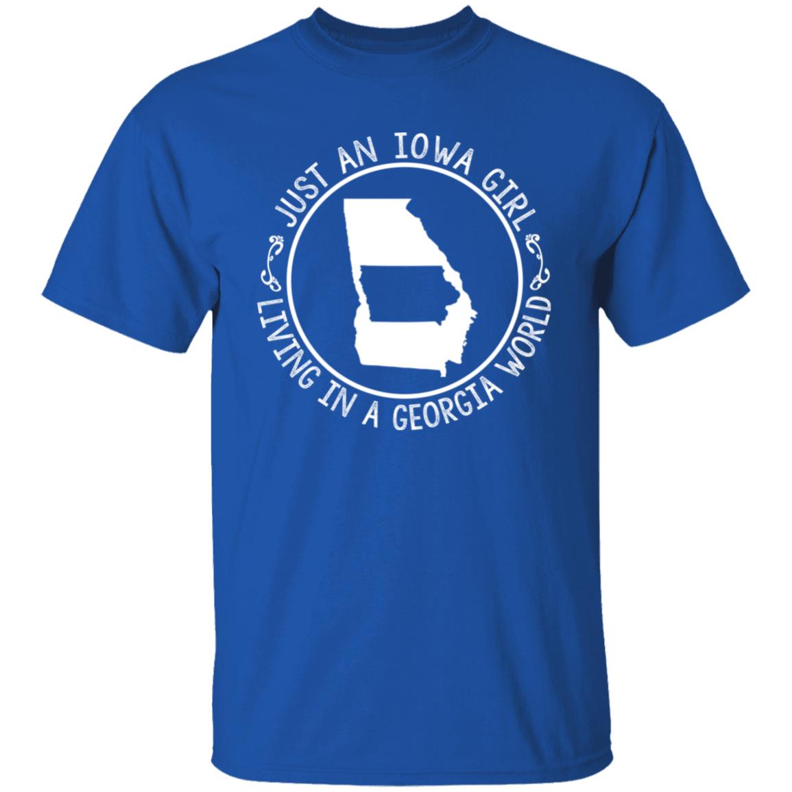 Just An Iowa Girl Living In A Georgia World T-Shirt - T-shirt Teezalo
