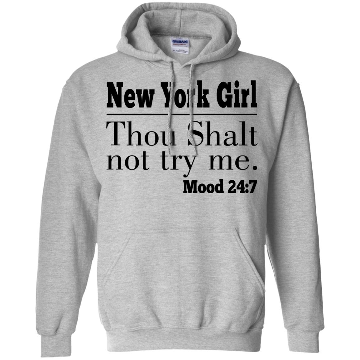 New York Girl Thou Shalt Not Try Me Hoodie - Hoodie Teezalo