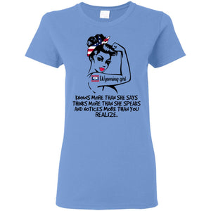 Wyoming Girl Knows More Than She Says T-Shirt - T-shirt Teezalo