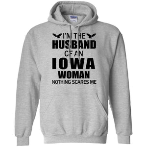 I'm The Husband Of An Iowa Woman Hoodie - Hoodie Teezalo