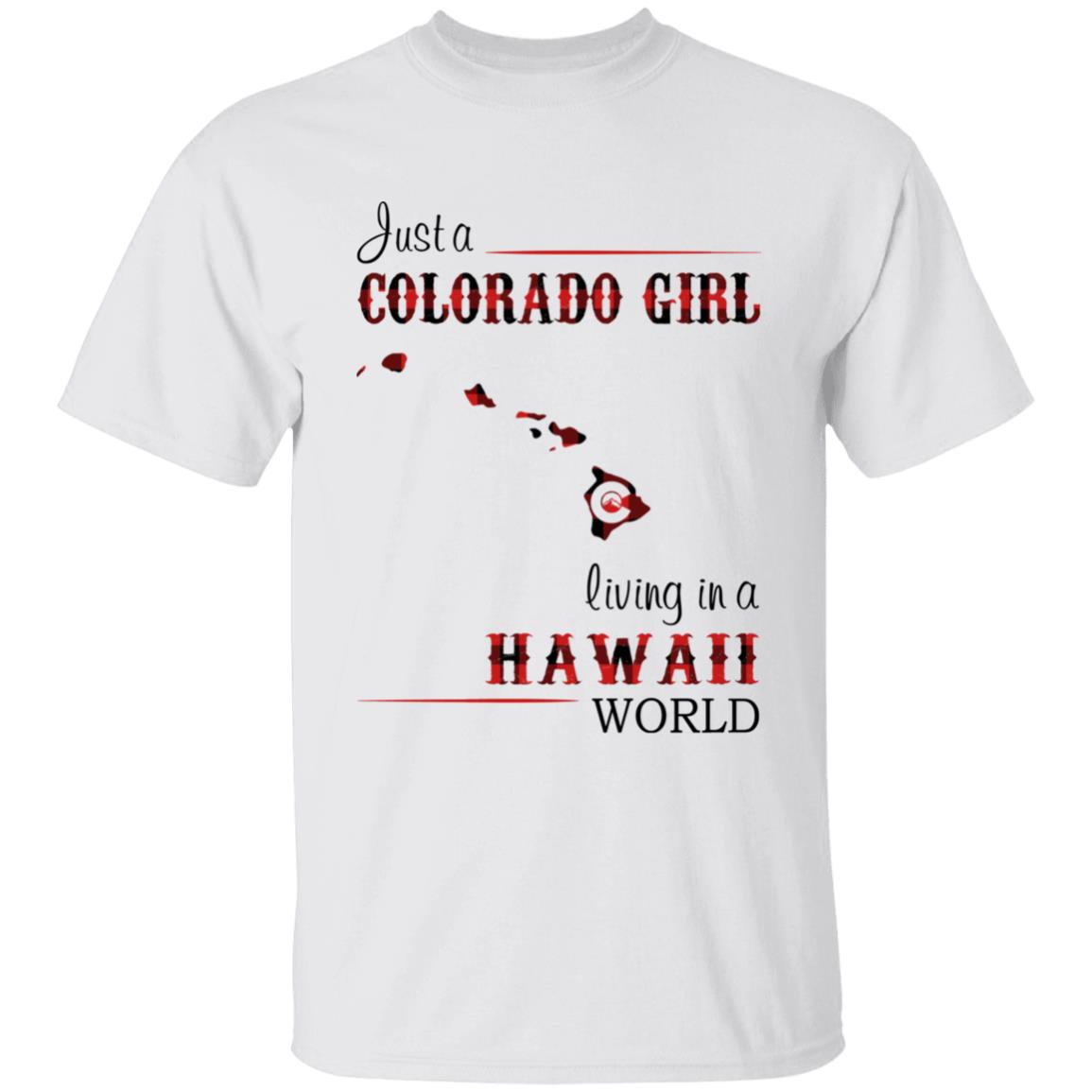 Just A Colorado Girl Living In A Hawaii World T-shirt - T-shirt Born Live Plaid Red Teezalo