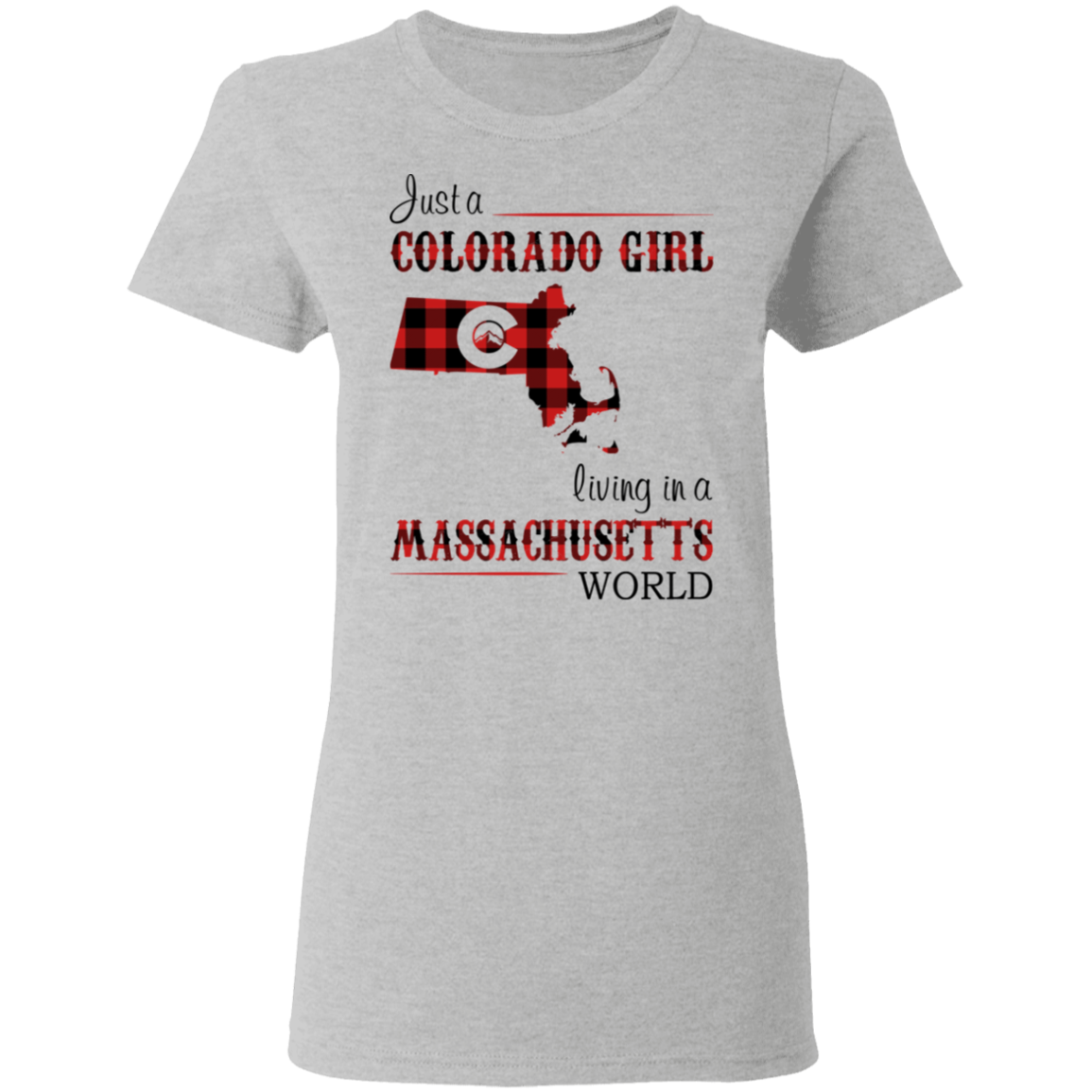 Just A Colorado Girl Living In A Massachusetts World T-shirt - T-shirt Born Live Plaid Red Teezalo