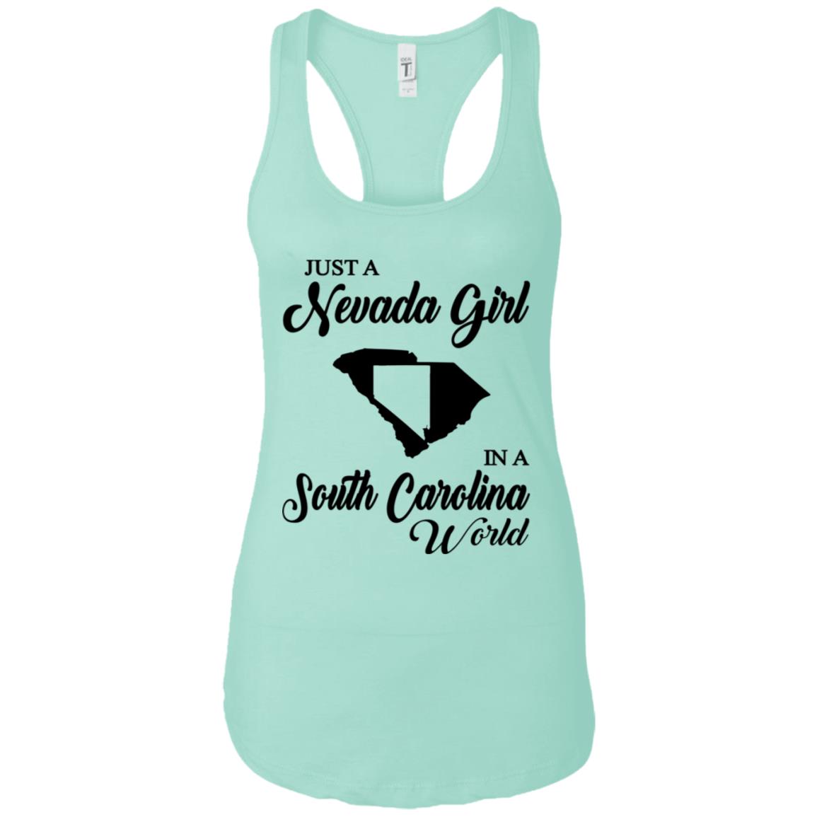 Just A Nevada Girl In A South Carolina World T-Shirt - T-shirt Teezalo