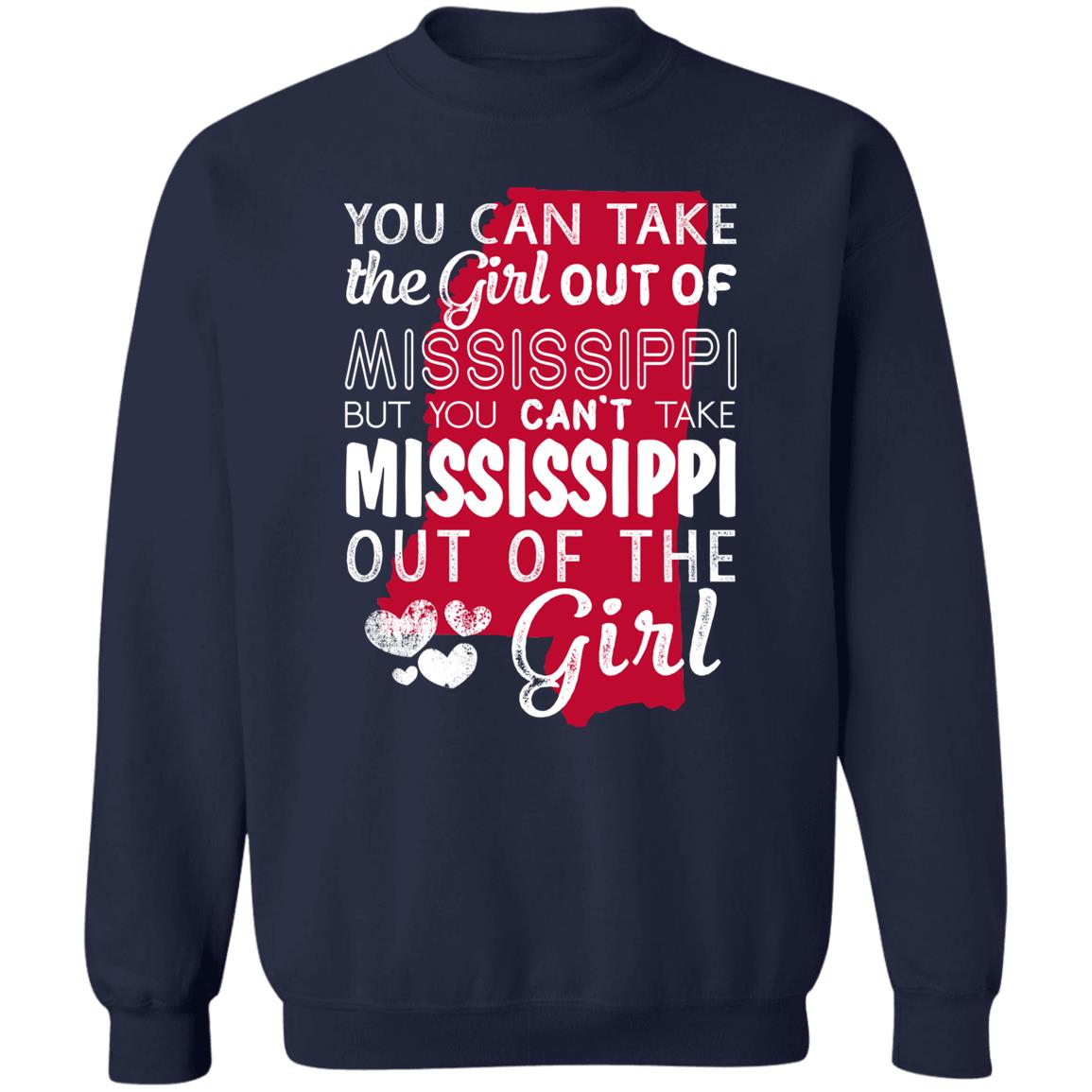 You Can't Take Mississippi Out Of The Girl T-Shirt - T-shirt Teezalo