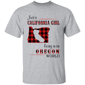 Just A California Girl Living In An Oregon World T-shirt - T-shirt Born Live Plaid Red Teezalo