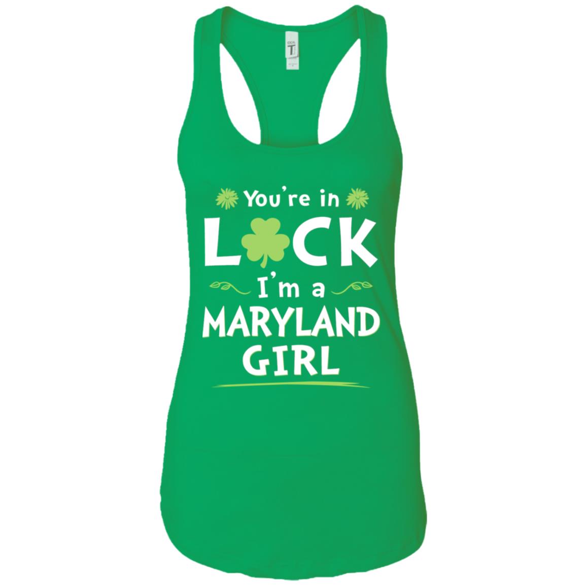 You Are In Luck I'm A Maryland Girl Hoodie - Hoodie Teezalo