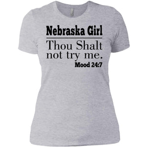 Nebraska Girl Thou Shalt Not Try Me T-Shirt - T-shirt Teezalo