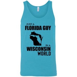 Just A Florida Guy In A Wisconsin World T-Shirt - T-shirt Teezalo