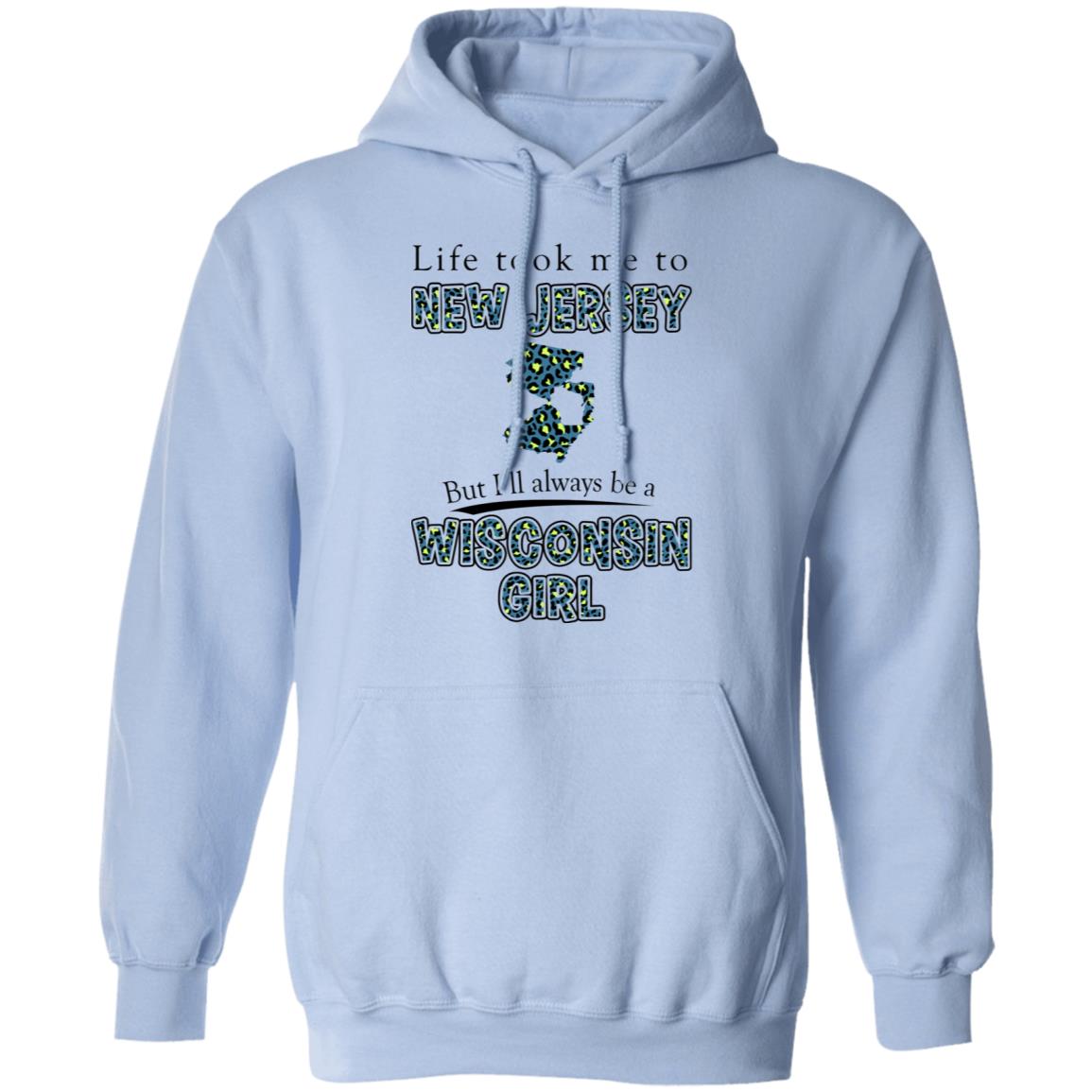 Wisconsin Girl Life Took Me To New Jersey T-Shirt - T-shirt Teezalo