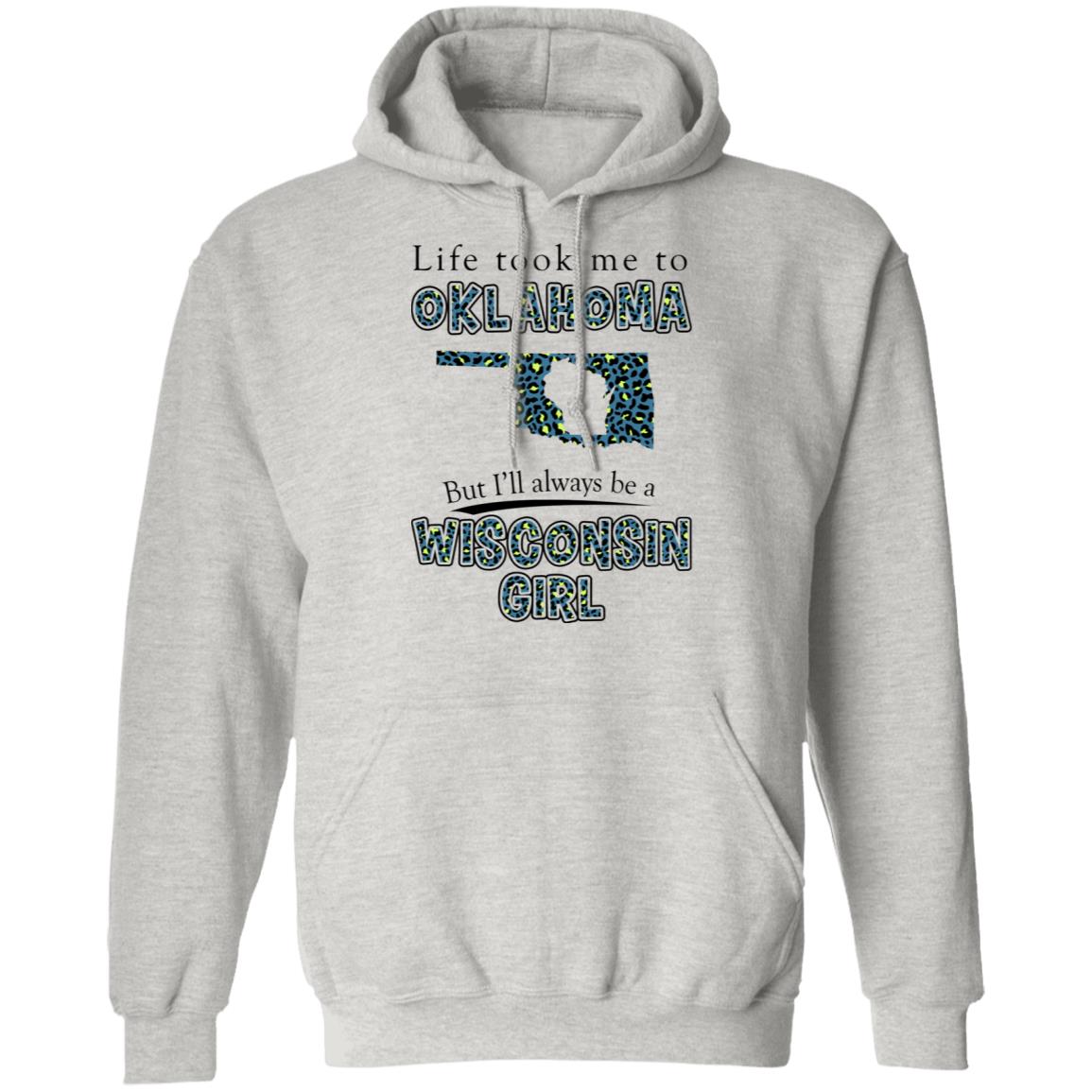 Wisconsin Girl Life Took Me To Oklahoma T-Shirt - T-shirt Teezalo