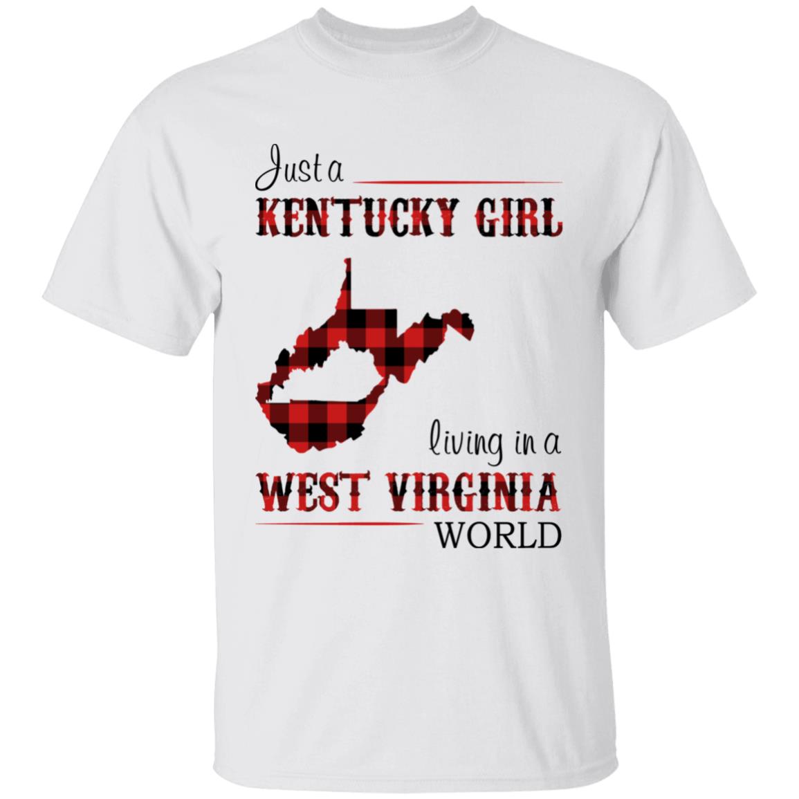 Just A Kentucky  Girl Living In A West Virginia World T-shirt - T-shirt Born Live Plaid Red Teezalo
