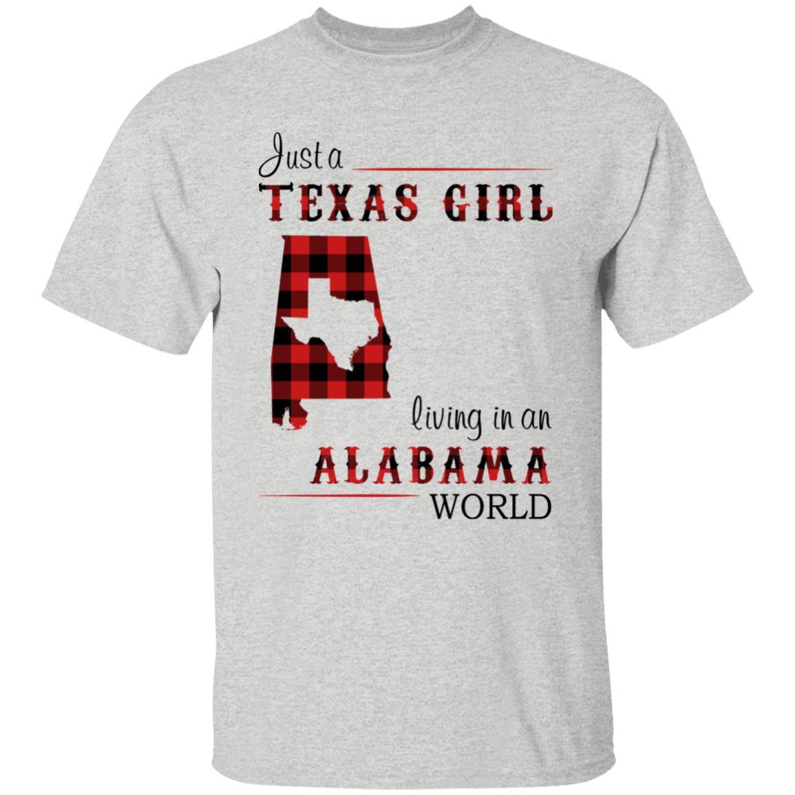 Just A Texas Girl Living In An Alabama World T- Shirt - T-shirt Teezalo