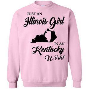 Just An Illinois Girl In A Kentucky World T-shirt - T-shirt Teezalo