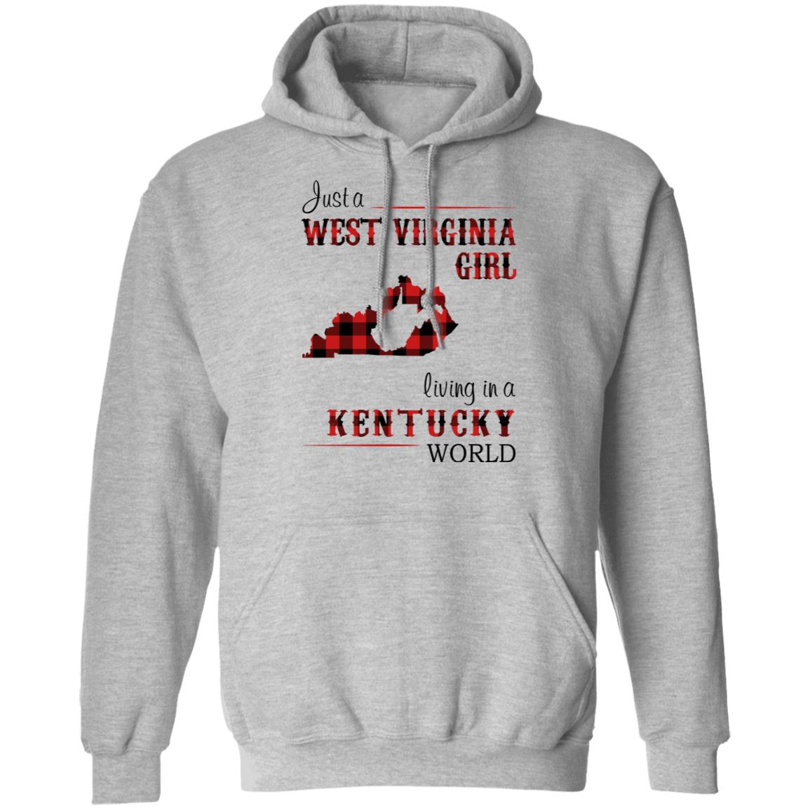 Just A West Virginia Girl Living A Kentucky World T Shirt - T-shirt Teezalo