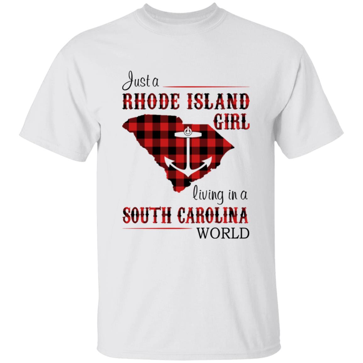 Just A Rhode Island Girl Living In A South Carolina World T-shirt - T-shirt Born Live Plaid Red Teezalo