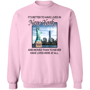 It's Better To Have Lived In New York Than Moved T-Shirt - T-shirt Teezalo