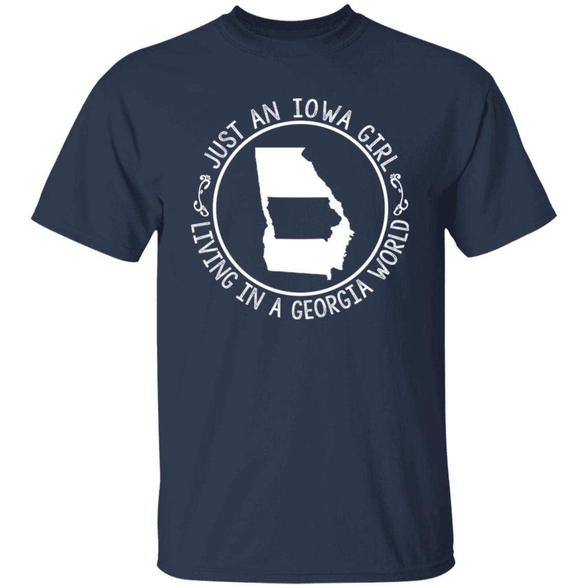 Just An Iowa Girl Living In A Georgia World T-Shirt - T-shirt Teezalo