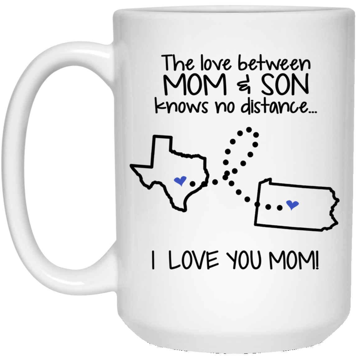 Pennsylvania Texas The Love Between Mom And Son Mug - Mug Teezalo