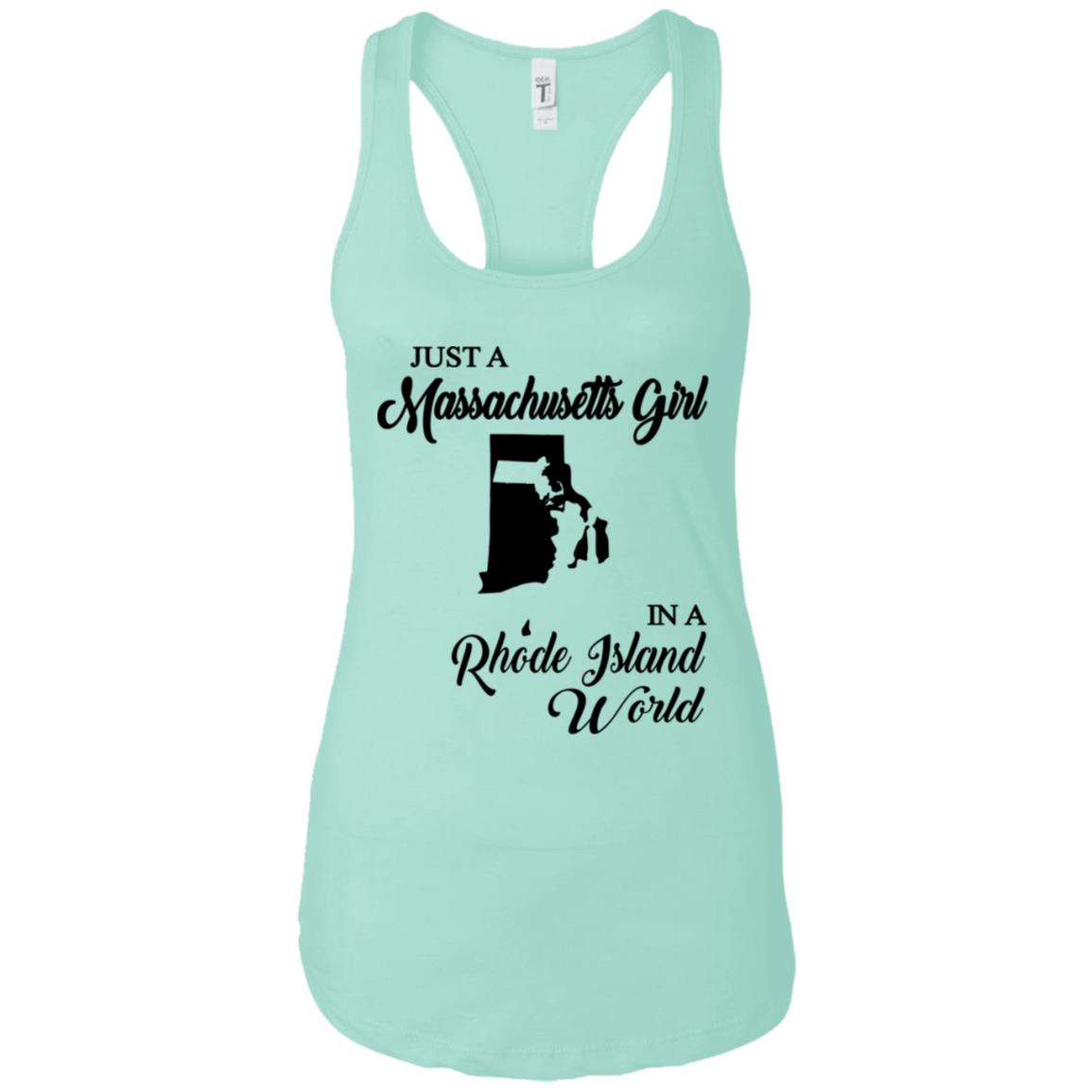 Just A Massachusetts Girl In A Rhode Island World T-shirt - T-shirt Teezalo
