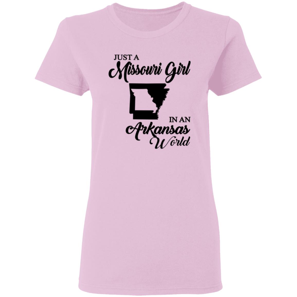 Just A Missouri Girl In An Arkansas World T Shirt - T-shirt Teezalo