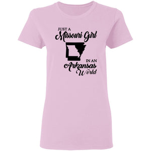 Just A Missouri Girl In An Arkansas World T Shirt - T-shirt Teezalo
