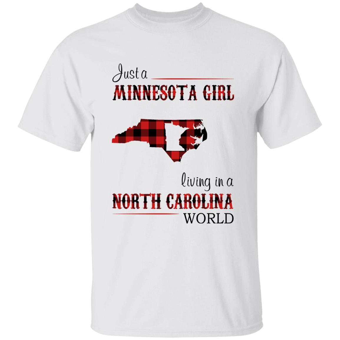 Just A Minnesota Girl Living In A North Carolina World T-shirt - T-shirt Born Live Plaid Red Teezalo