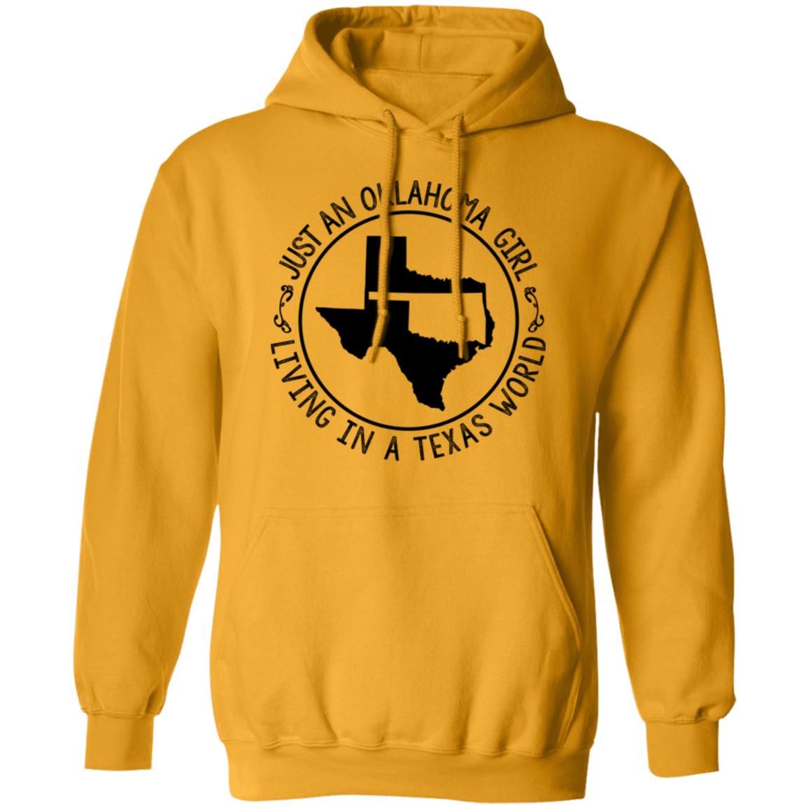 Just An Oklahoma Girl Living In Texas World Hoodie - Hoodie Teezalo