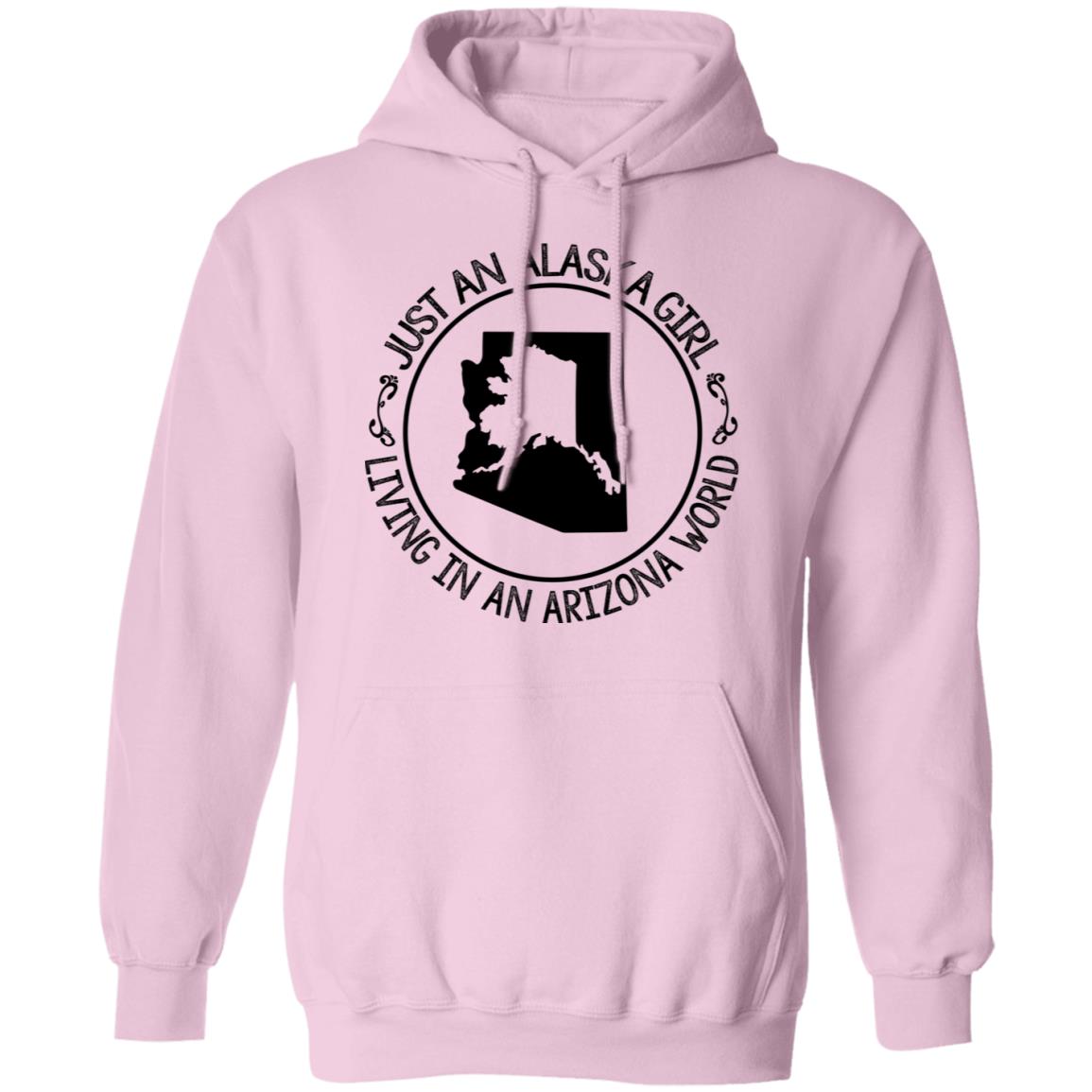 Just An Alaska Girl Living In An Arizona World Hoodie - Hoodie Teezalo