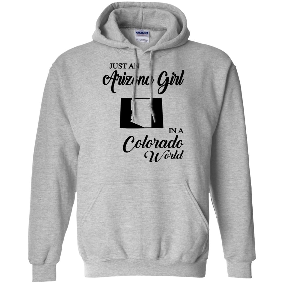 Just An Arizona Girl In A Colorado World T-Shirt - Hoodie Teezalo