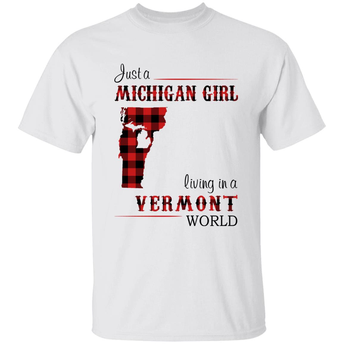 Just A Michigan Girl Living In A Vermont World T-shirt - T-shirt Born Live Plaid Red Teezalo