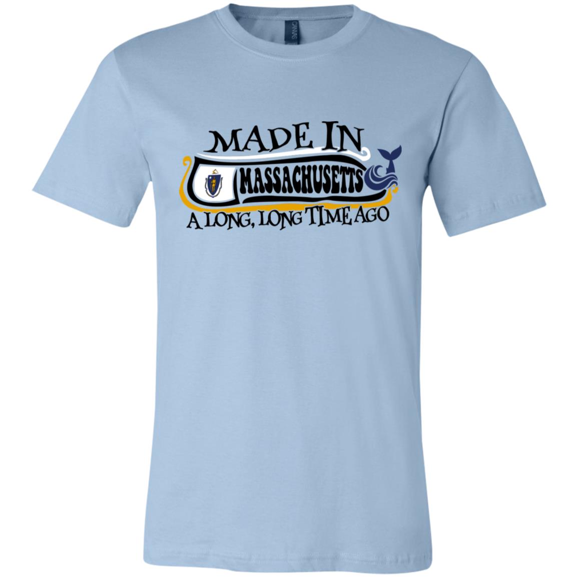 Made In Massachusetts A Long Time Ago T-Shirt - T-shirt Teezalo
