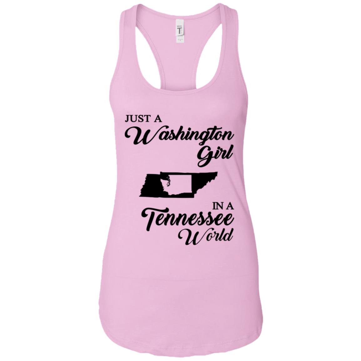 Just A Washington Girl In A Tennessee World T-Shirt - T-shirt Teezalo