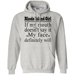 Rhode Island Girl My Face Definitely Will T-shirt - T-shirt Teezalo