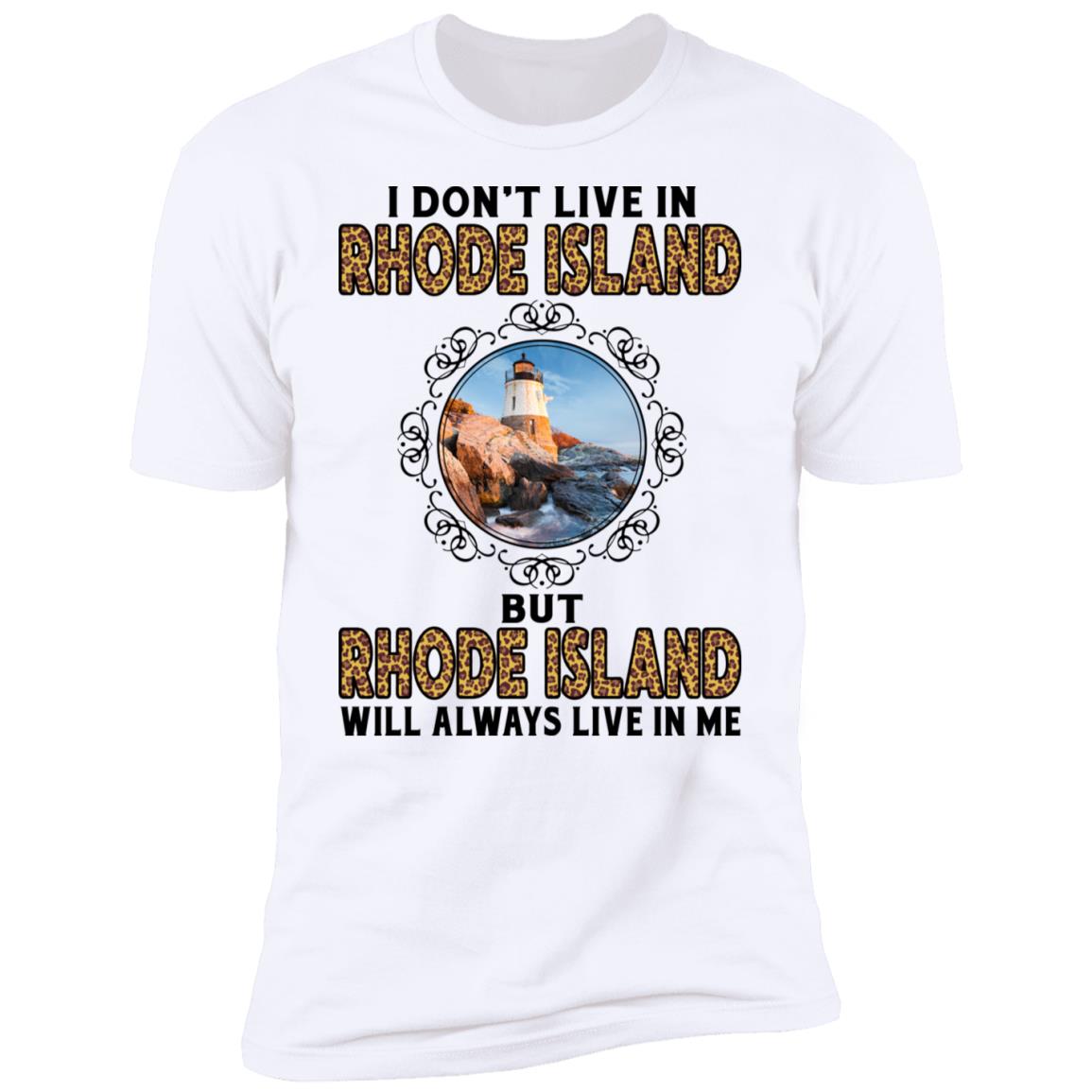 Rhode Island Will Always Lives In Me T-shirt - T-shirt Teezalo