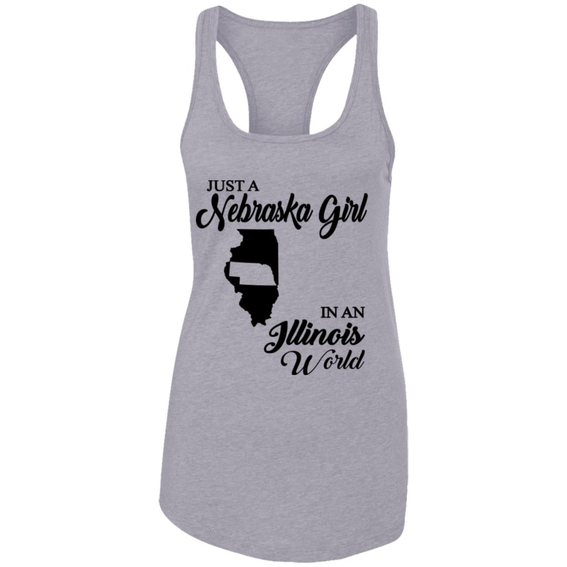 Just A Nebraska Girl In An Illinois World T-Shirt - T-shirt Teezalo