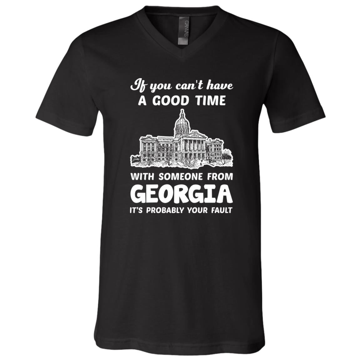 If You Can't Have Good Time With Someone From Georgia T-Shirt - T-Shirt Teezalo