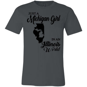 Just A Michigan Girl In An Illinois World T-Shirt - T-shirt Teezalo