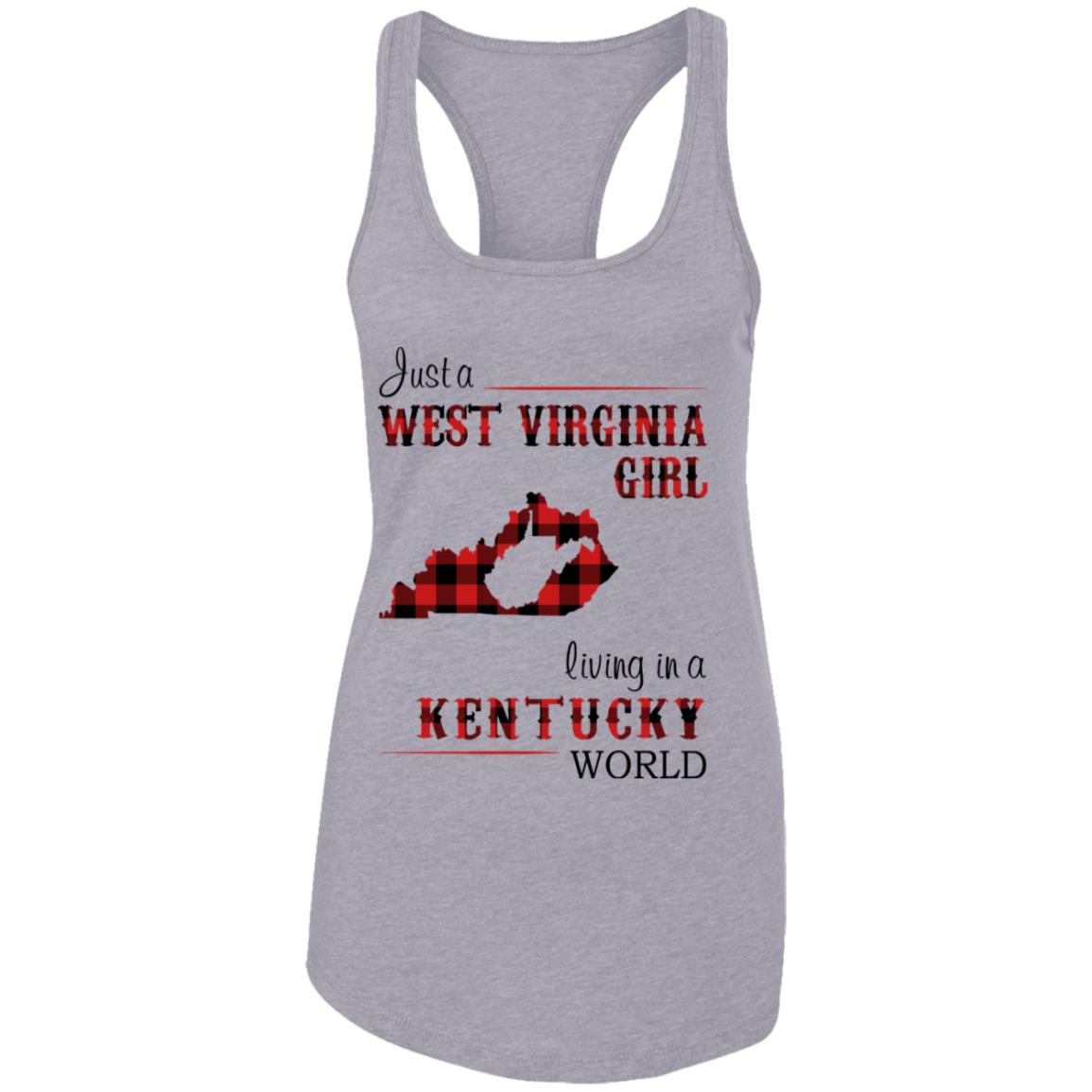 Just A West Virginia Girl Living A Kentucky World T Shirt - T-shirt Teezalo