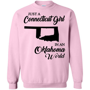 Just A Connecticut Girl In An Oklahoma World T-Shirt - T-shirt Teezalo