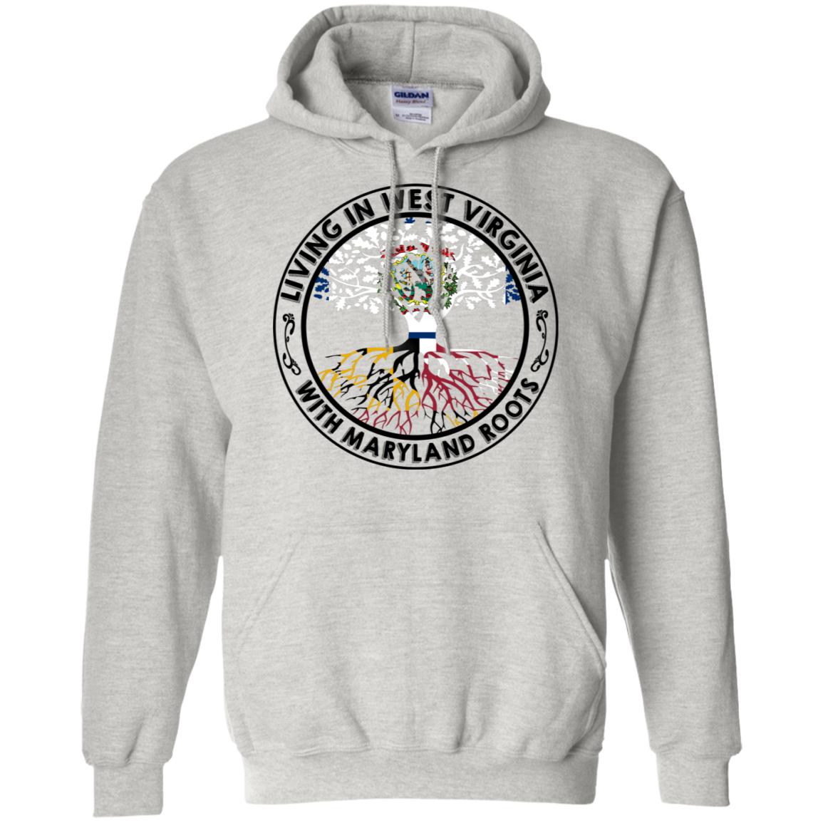Living In West Virginia With Maryland Roots T-Shirt - T-shirt Teezalo