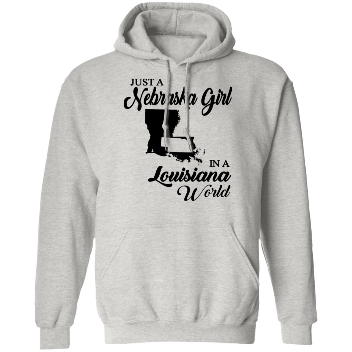 Just A Nebraska Girl In A Louisiana World T-Shirt - T-shirt Teezalo
