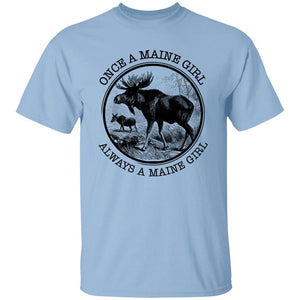 Once A Maine Girl Always A Maine Girl T-Shirt - T-shirt Teezalo