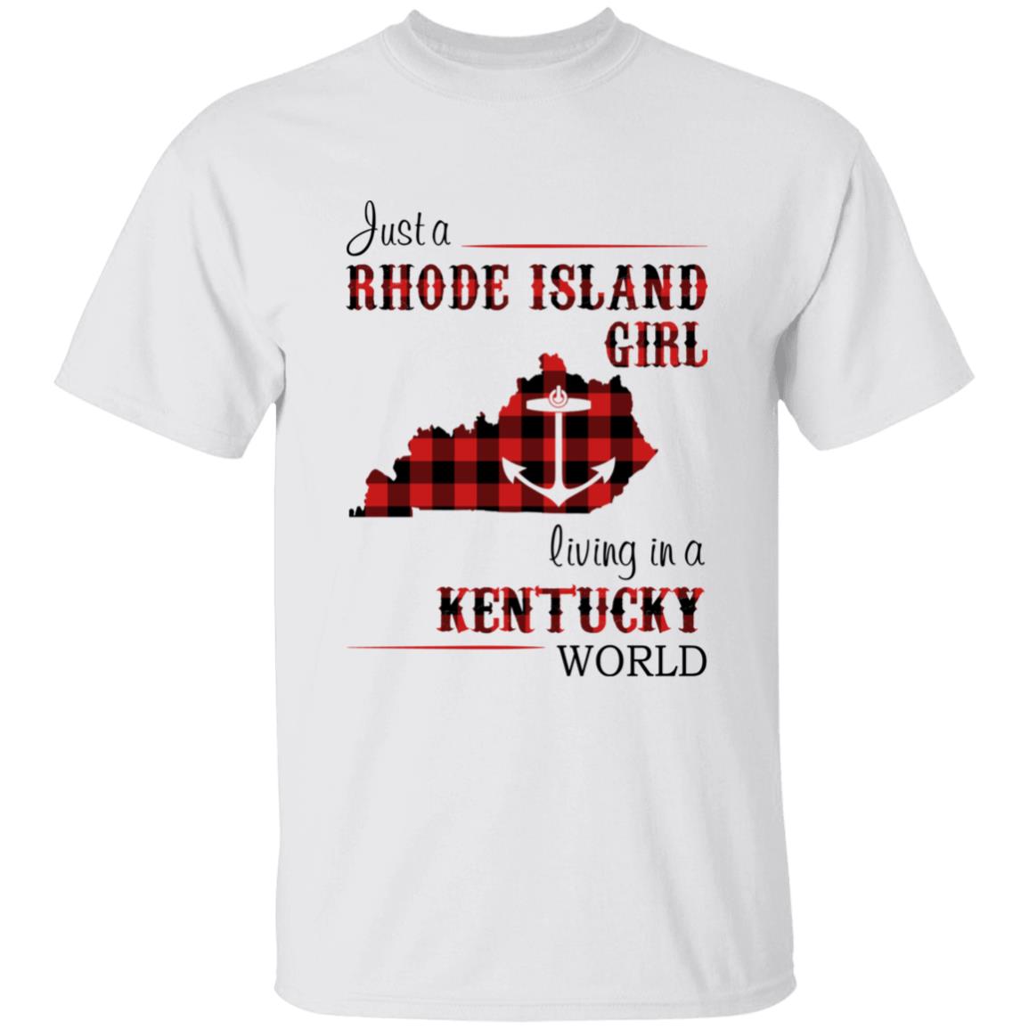 Just A Rhode Island Girl Living In A Kentucky World T-shirt - T-shirt Born Live Plaid Red Teezalo