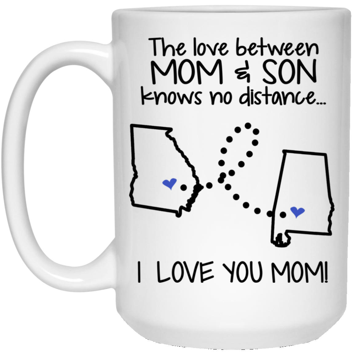 Alabama Georgia Love Between Mom And Son Mug - Mug Teezalo