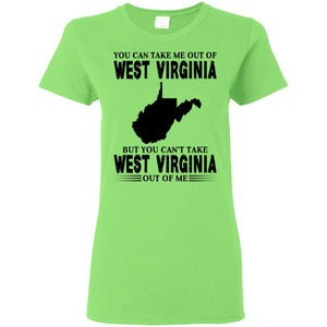 You Can't Take West Virginia Out Of Me T Shirt - T-shirt Teezalo